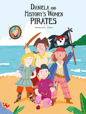 cover image of Daniela and History's Women Pirates